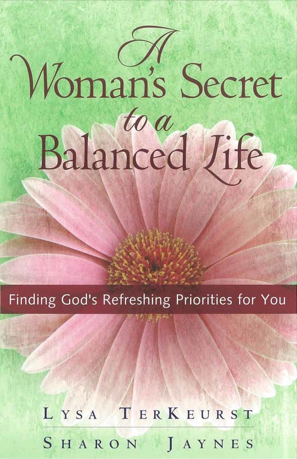Cover image for A Woman's Secret to a Balanced Life, isbn: 9780736914024