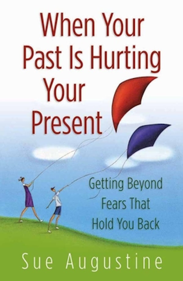 Cover image for When Your Past Is Hurting Your Present, isbn: 9780736915373