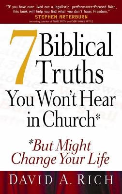 Cover image for 7 Biblical Truths You Won't Hear in Church, isbn: 9780736916073