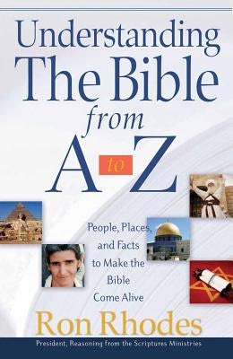 Cover image for Understanding the Bible from A to Z, isbn: 9780736917650
