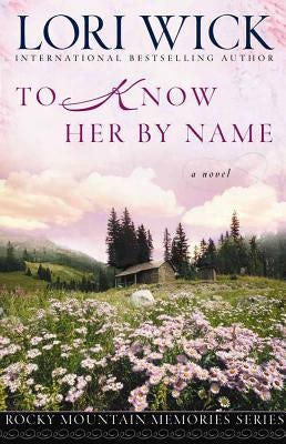Cover image for To Know Her By Name, isbn: 9780736918206
