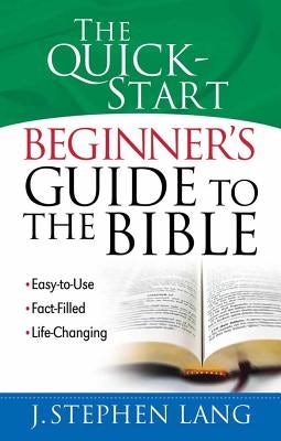 Cover image for The Quick-Start Beginner's Guide to the Bible, isbn: 9780736919388