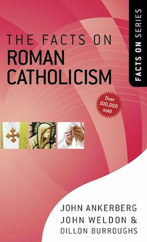 Cover image for The Facts on Roman Catholicism, isbn: 9780736924030