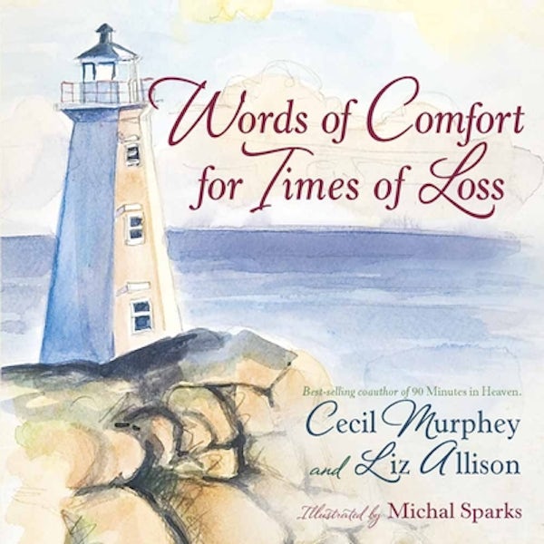 Cover image for Words of Comfort for Times of Loss, isbn: 9780736924290