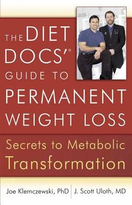 Cover image for The Diet Docs' Guide to Permanent Weight Loss, isbn: 9780736924658