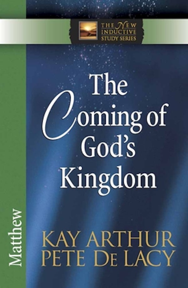 Cover image for The Coming of God's Kingdom: Matthew, isbn: 9780736925129