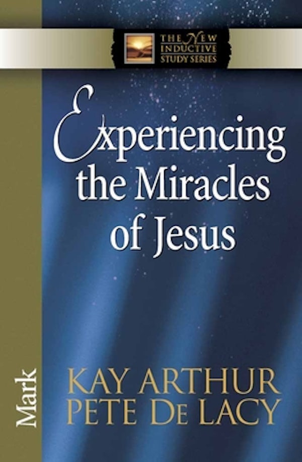 Cover image for Experiencing the Miracles of Jesus, isbn: 9780736925136