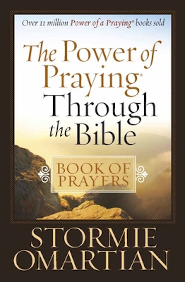 Cover image for The Power of Praying Through the Bible Book of Prayers, isbn: 9780736925334