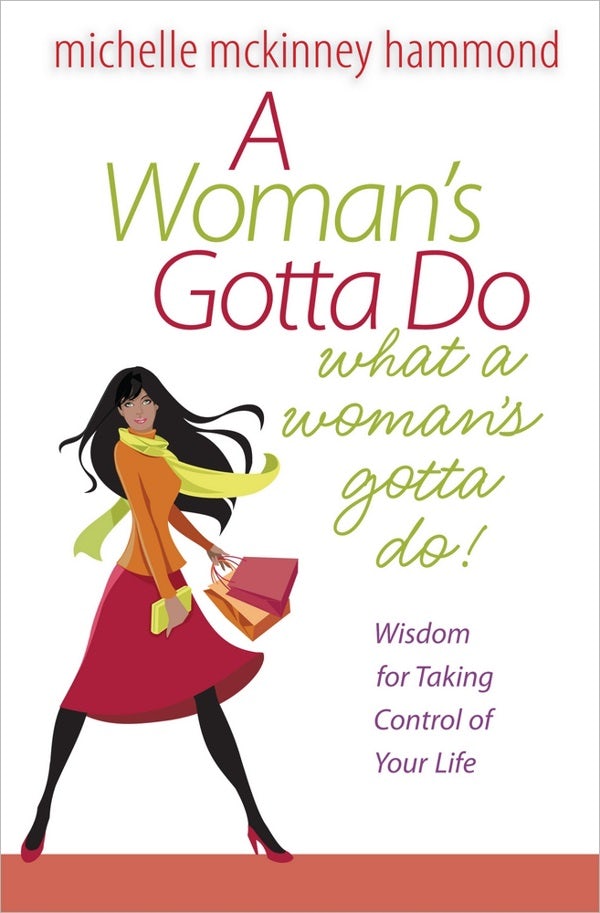 Cover image for A Woman's Gotta Do What a Woman's Gotta Do, isbn: 9780736926553
