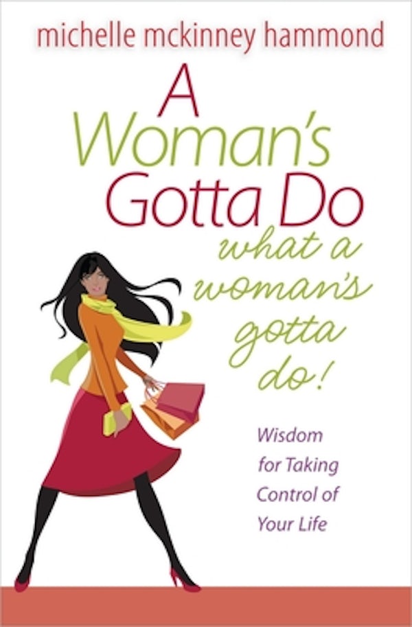 Cover image for A Woman's Gotta Do What a Woman's Gotta Do, isbn: 9780736926553