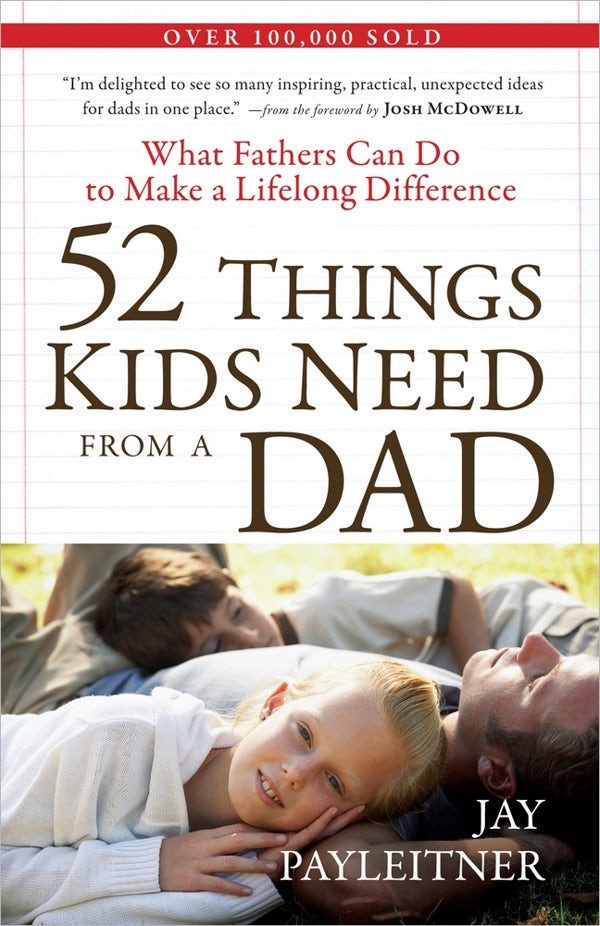 Cover image for 52 Things Kids Need from a Dad, isbn: 9780736927239