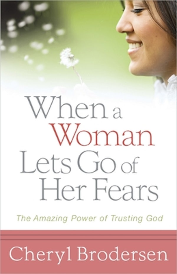 Cover image for When a Woman Lets Go of Her Fears, isbn: 9780736927925