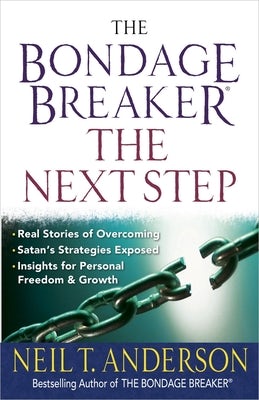 Cover image for The Bondage Breaker--The Next Step, isbn: 9780736929547
