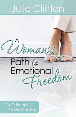 Cover image for A Woman's Path to Emotional Freedom, isbn: 9780736929967