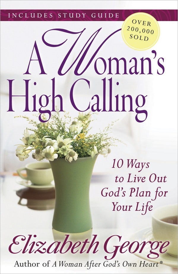 Cover image for A Woman's High Calling, isbn: 9780736930277