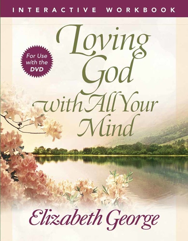 Cover image for Loving God with All Your Mind Interactive Workbook, isbn: 9780736930307