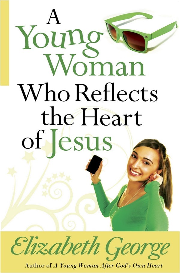 Cover image for A Young Woman Who Reflects the Heart of Jesus, isbn: 9780736930420