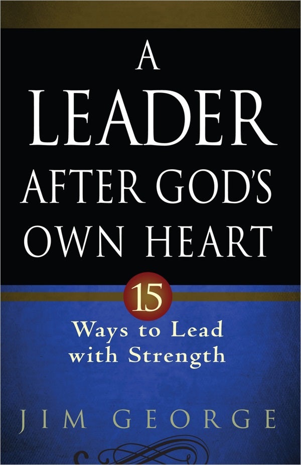 Cover image for A Leader After God's Own Heart, isbn: 9780736937009