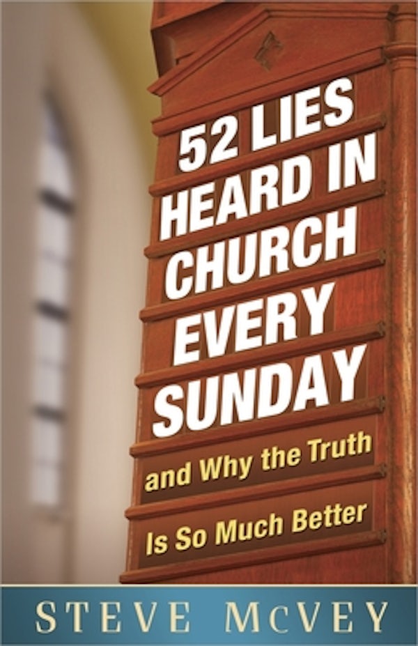 Cover image for 52 Lies Heard in Church Every Sunday, isbn: 9780736938648