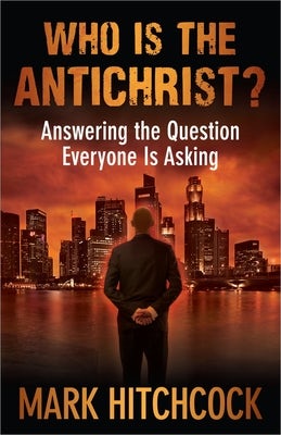 Cover image for Who Is the Antichrist?, isbn: 9780736939959