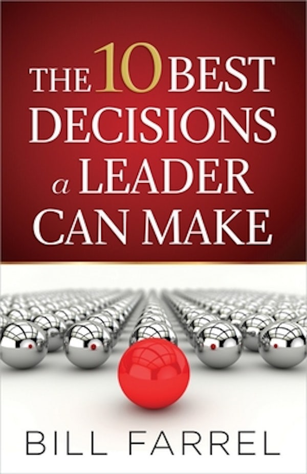 Cover image for The 10 Best Decisions a Leader Can Make, isbn: 9780736945400