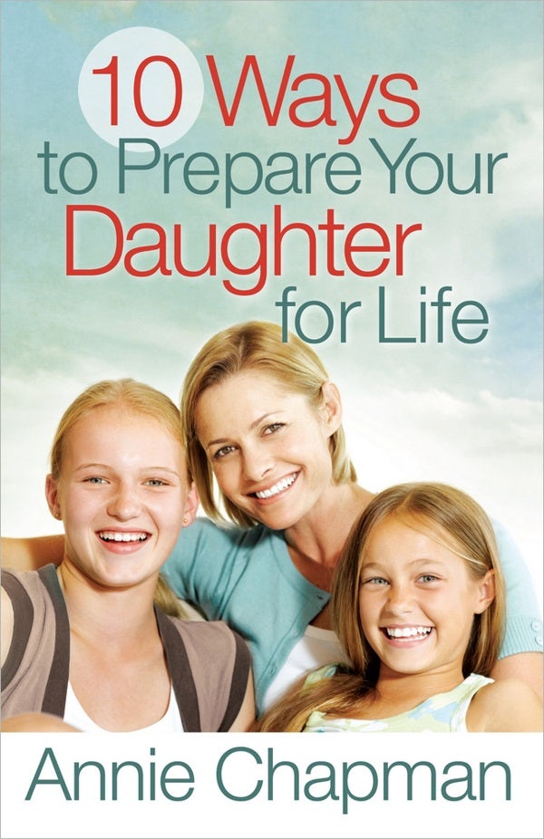 Cover image for 10 Ways to Prepare Your Daughter for Life, isbn: 9780736946278