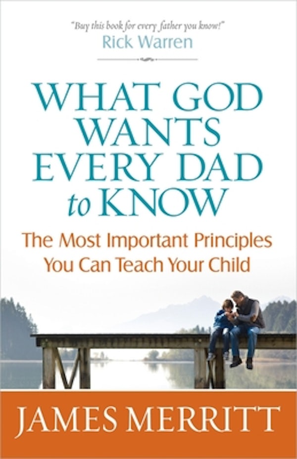 Cover image for What God Wants Every Dad to Know, isbn: 9780736950084