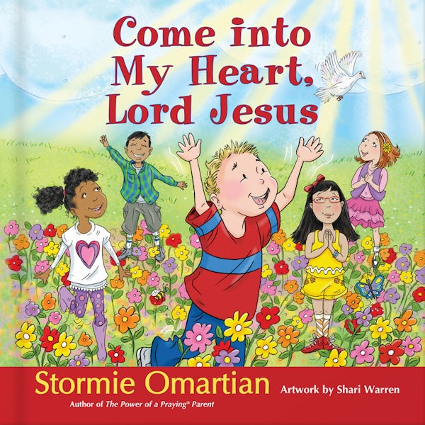 Cover image for Come Into My Heart, Lord Jesus, isbn: 9780736950688