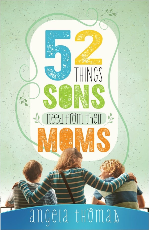 Cover image for 52 Things Sons Need from Their Moms, isbn: 9780736952217