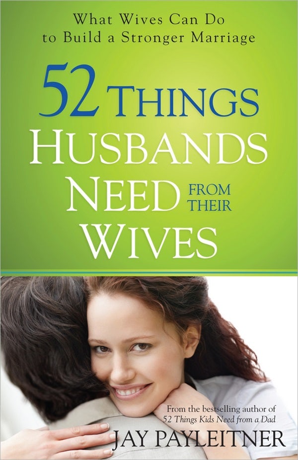 Cover image for 52 Things Husbands Need from Their Wives, isbn: 9780736954853
