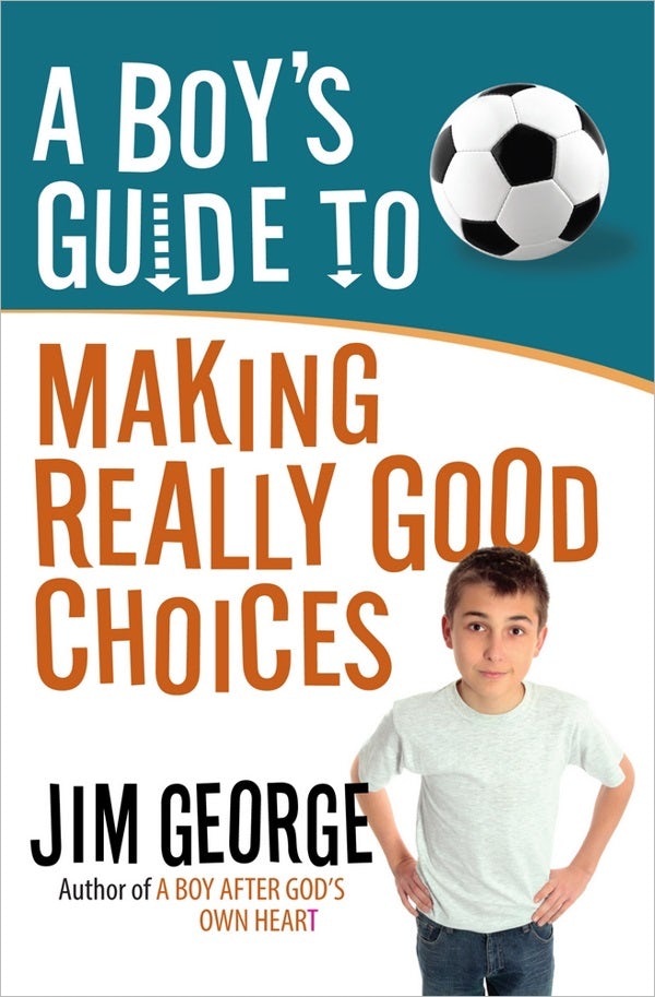 Cover image for A Boy's Guide to Making Really Good Choices, isbn: 9780736955188