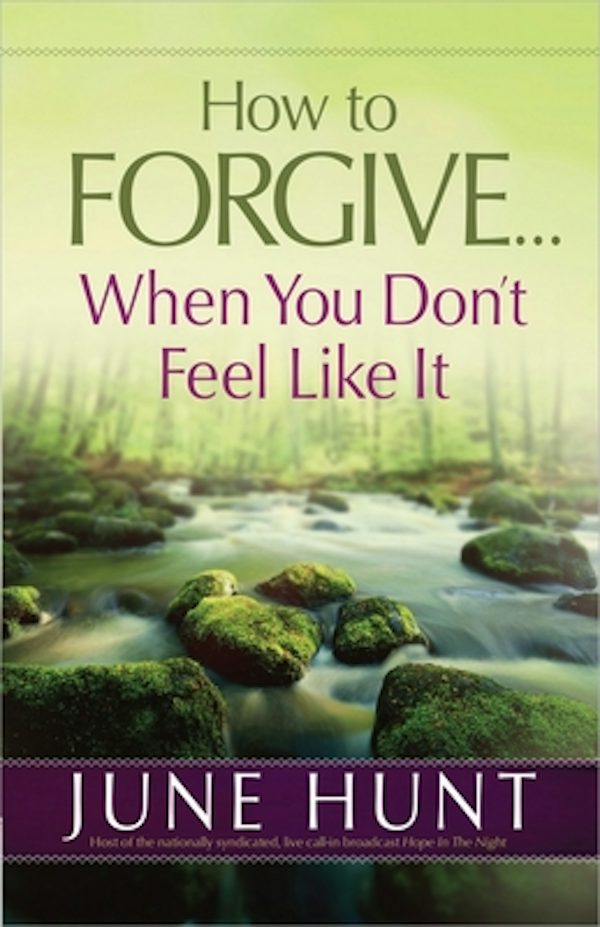 Cover image for How to Forgive...When You Don't Feel Like It, isbn: 9780736955898