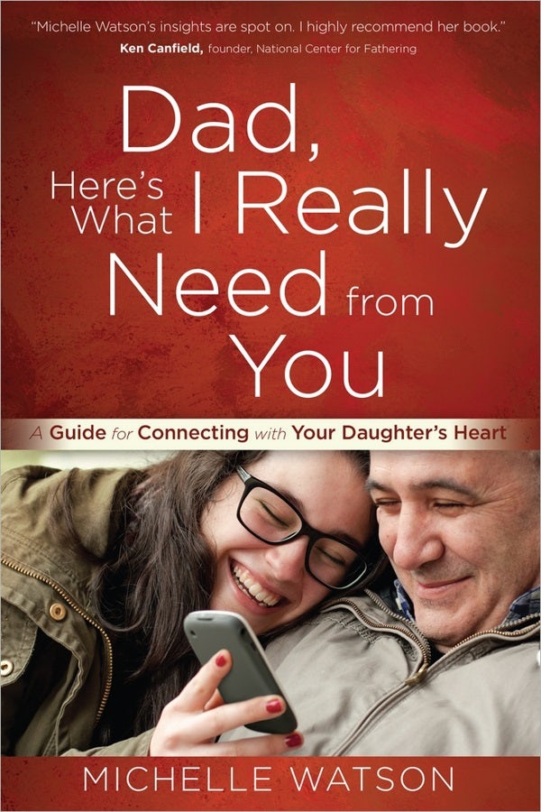 Cover image for Dad, Here's What I Really Need from You, isbn: 9780736958400