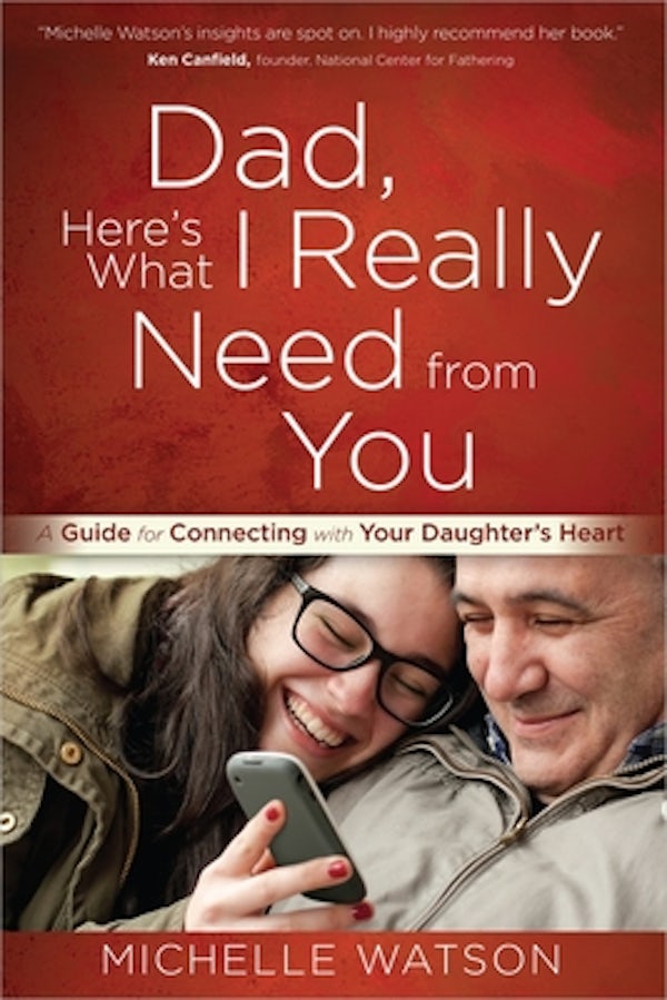 Cover image for Dad, Here's What I Really Need from You, isbn: 9780736958400