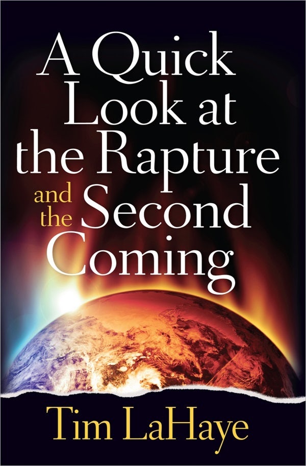 Cover image for A Quick Look at the Rapture and the Second Coming, isbn: 9780736958707