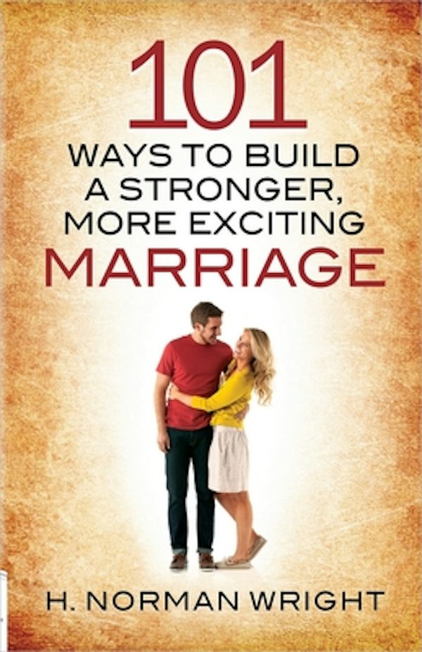 Cover image for 101 Ways to Build a Stronger, More Exciting Marriage, isbn: 9780736961271