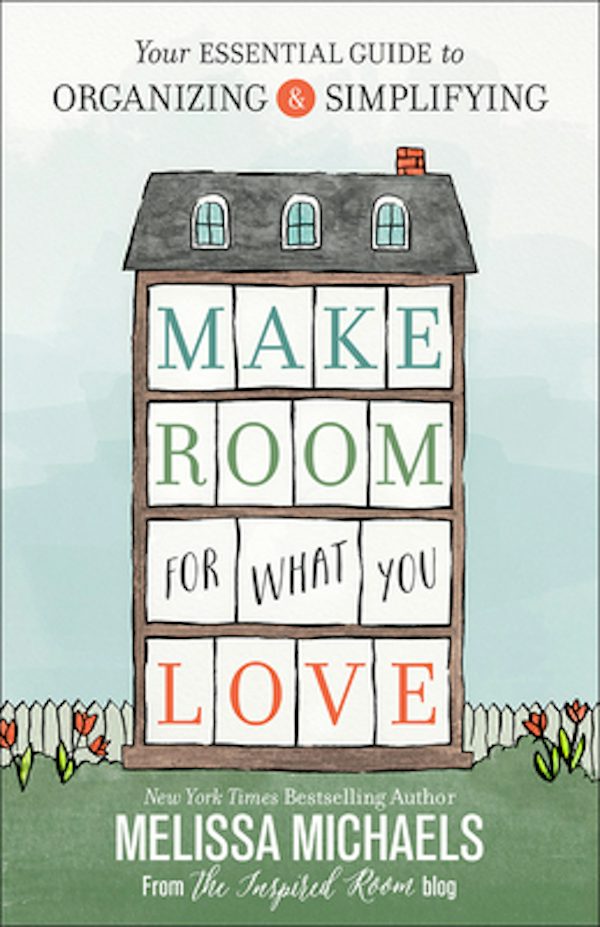 Cover image for Make Room for What You Love, isbn: 9780736963176