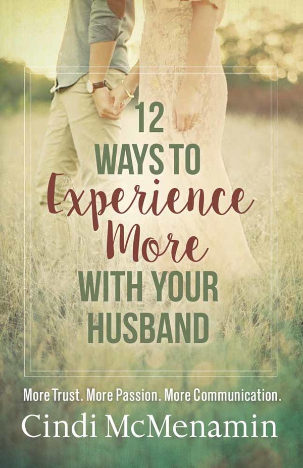 Cover image for 12 Ways to Experience More with Your Husband, isbn: 9780736968676