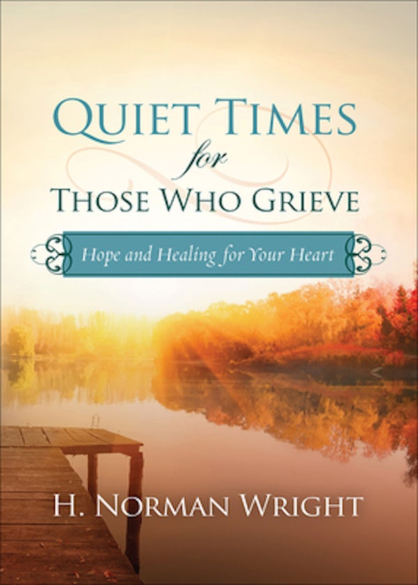 Cover image for Quiet Times for Those Who Grieve, isbn: 9780736971072