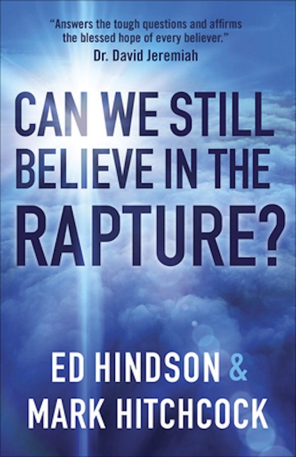 Cover image for Can We Still Believe in the Rapture?, isbn: 9780736971898