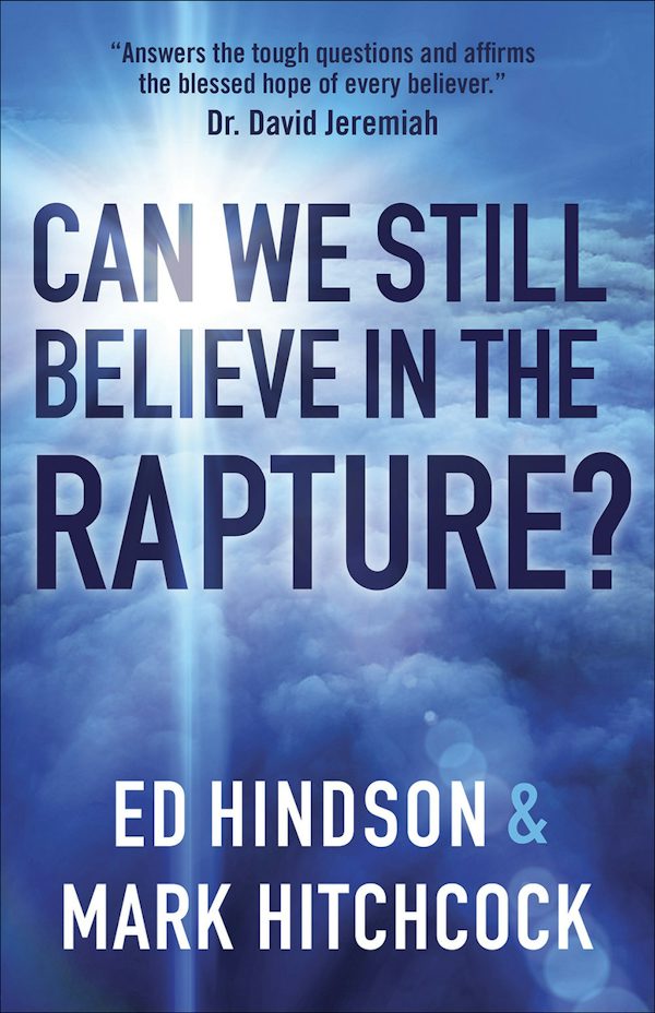 Cover image for Can We Still Believe in the Rapture?, isbn: 9780736971898