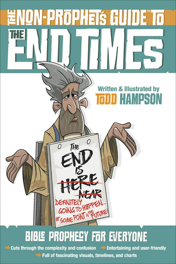 Cover image for The Non-Prophet's Guide to the End Times, isbn: 9780736972796