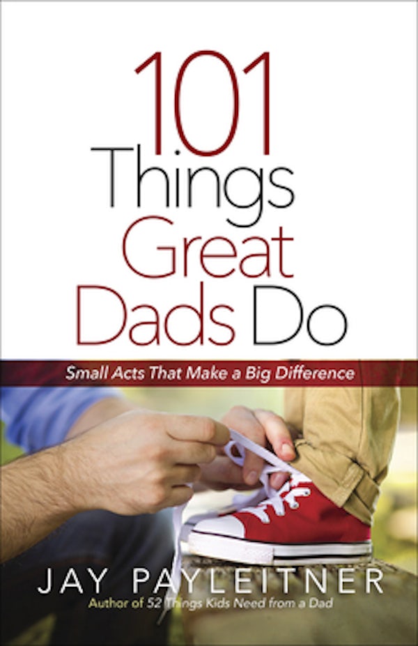 Cover image for 101 Things Great Dads Do, isbn: 9780736973991