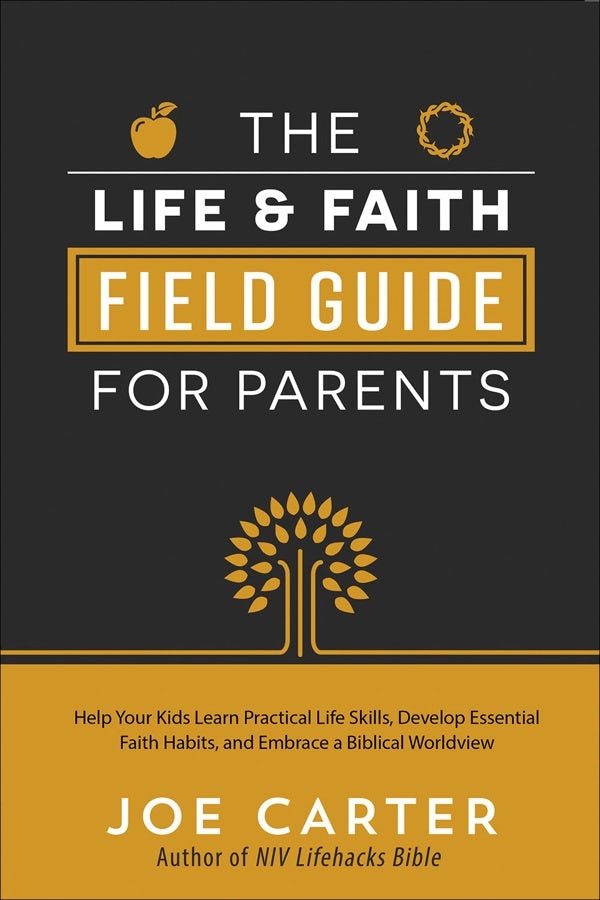 Cover image for Life and Faith Field Guide for Parents, isbn: 9780736974486