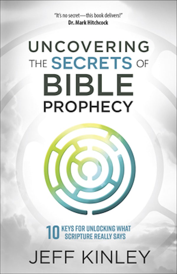 Cover image for Uncovering the Secrets of Bible Prophecy, isbn: 9780736974882