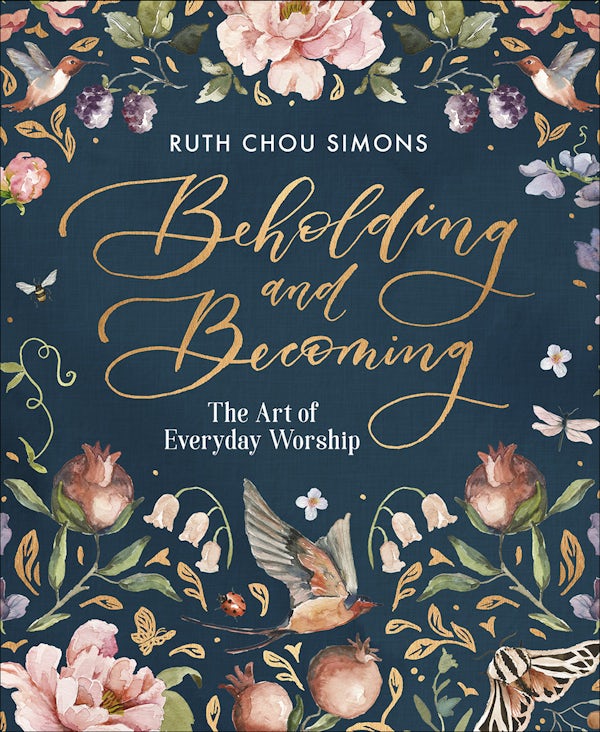 Cover image for Beholding and Becoming, isbn: 9780736974929