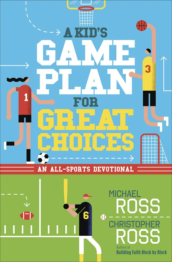 Cover image for A Kid's Game Plan for Great Choices, isbn: 9780736975247