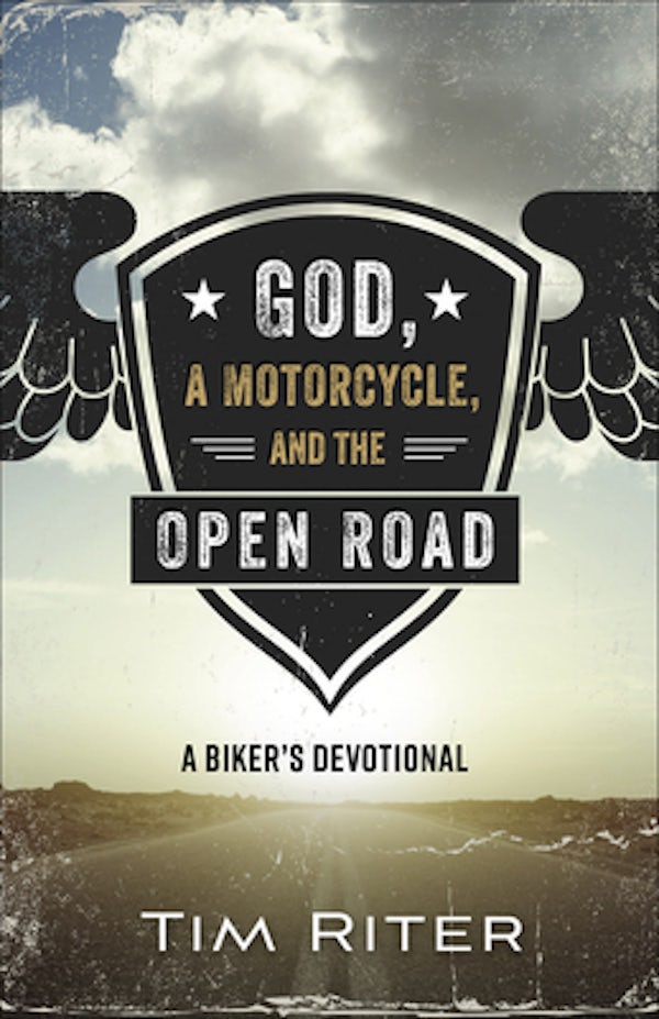 Cover image for God, a Motorcycle, and the Open Road, isbn: 9780736975506