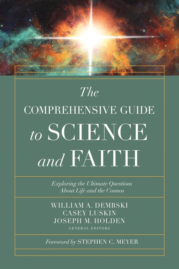 Cover image for The Comprehensive Guide to Science and Faith, isbn: 9780736977142