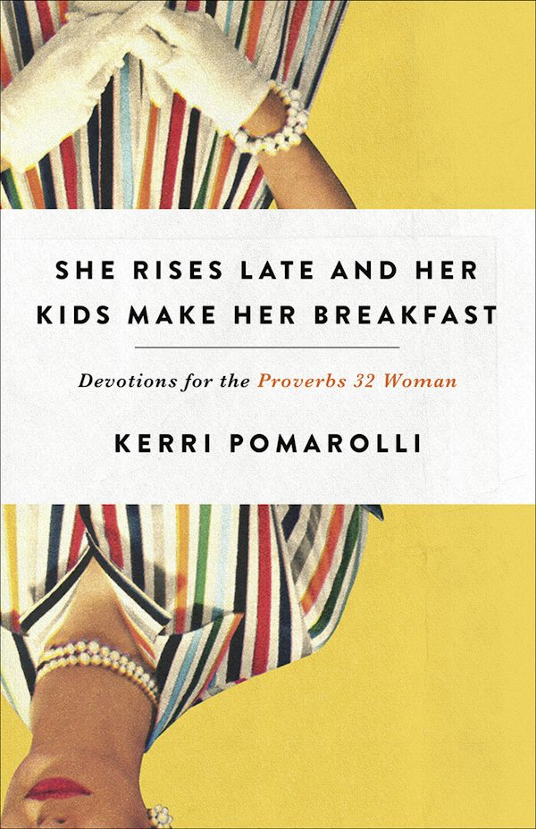Cover image for She Rises Late and Her Kids Make Her Breakfast, isbn: 9780736977500